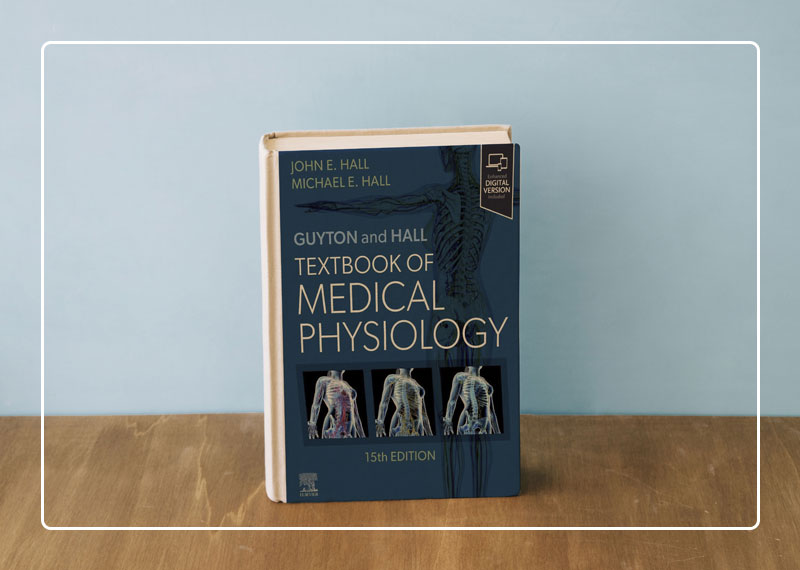 Guyton and Hall Textbook of Medical Physiology