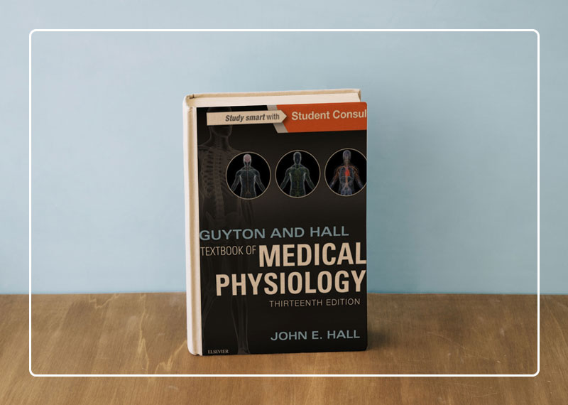 Guyton and Hall Textbook of Medical Physiology