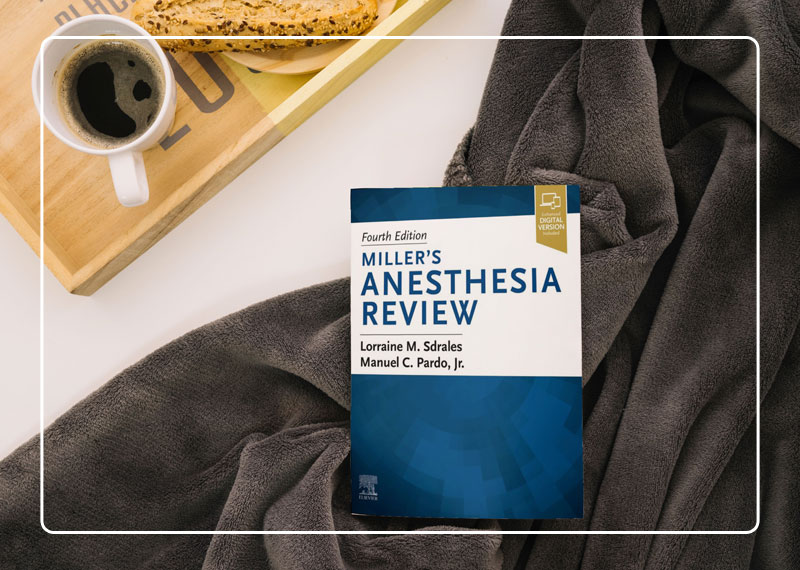 Miller’s Anesthesia