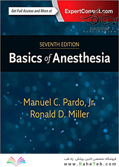 کتاب Basics of Anesthesia (بیهوشی میلر)