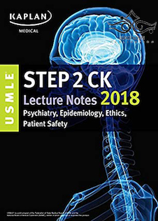 عکس کتاب USMLE Step 2 CK Lecture Notes 2018: Psychiatry, Epidemiology, Ethics, Patient Safety