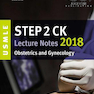 کتاب USMLE Step 2 CK Lecture Notes 2018: Obstetrics/Gynecology