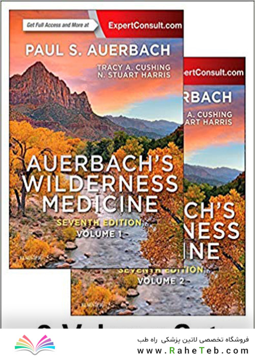 Auerbach’s Wilderness Medicine, 2-Volume Set 7th Edition2017 مجموعه 2 جلدی پزشکی بیابان اویرباخ