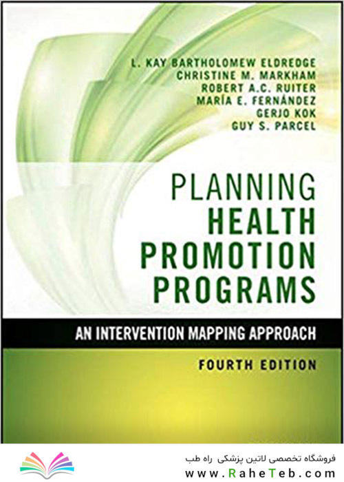 کتاب Planning Health Promotion Programs: An Intervention Mapping Approach