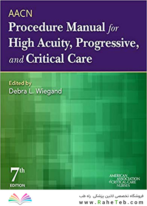 کتاب AACN Procedure Manual for High Acuity, Progressive, and Critical Care