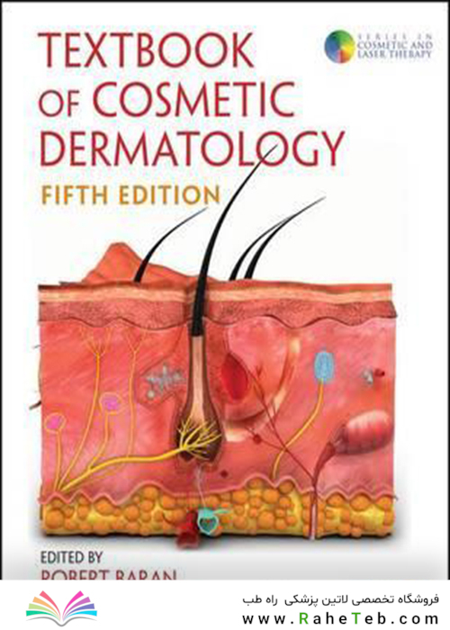 Textbook of Cosmetic Dermatology