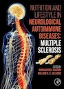 Nutrition and Lifestyle in Neurological Autoimmune Diseases : Multiple Sclerosis