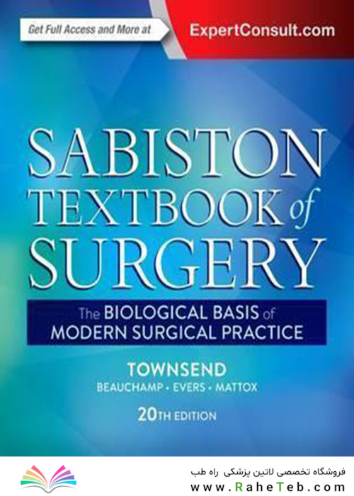 Sabiston Textbook of Surgery : The Biological Basis of Modern Surgical Practice