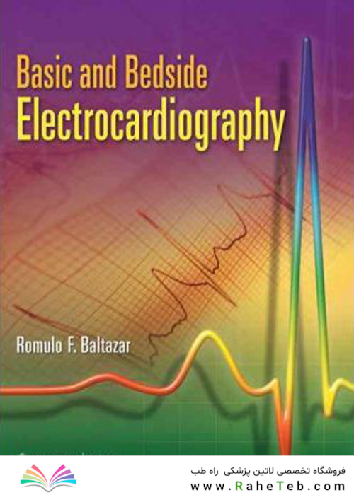 Basic and Bedside Electrocardiography 1st Edicion 2009