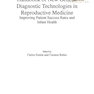 Handbook of New Genetic Diagnostic Technologies in Reproductive Medicine