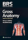 BRS Gross Anatomy (Board Review Series) Ninth, North American Edition آناتومی گری 2019 BRS