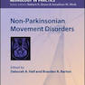 Non-Parkinsonian Movement Disorders