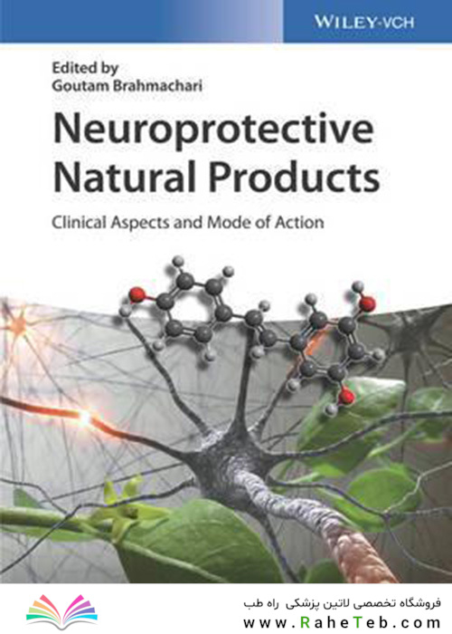 Neuroprotective Natural Products : Clinical Aspects and Mode of Action