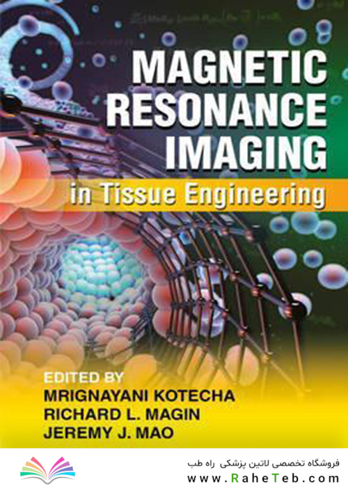 Magnetic Resonance Imaging in Tissue Engineering