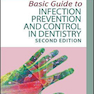 Basic Guide to Infection Prevention and Control in Dentistry