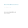 Atlas of Clinically Important Fungi2017
