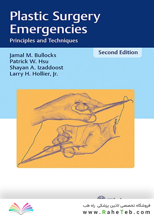 Plastic Surgery Emergencies : Principles and Techniques