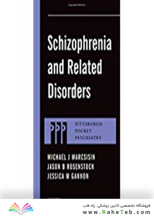 Schizophrenia and Related Disorders
