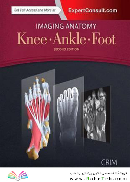 Imaging Anatomy: Knee, Ankle, Foot