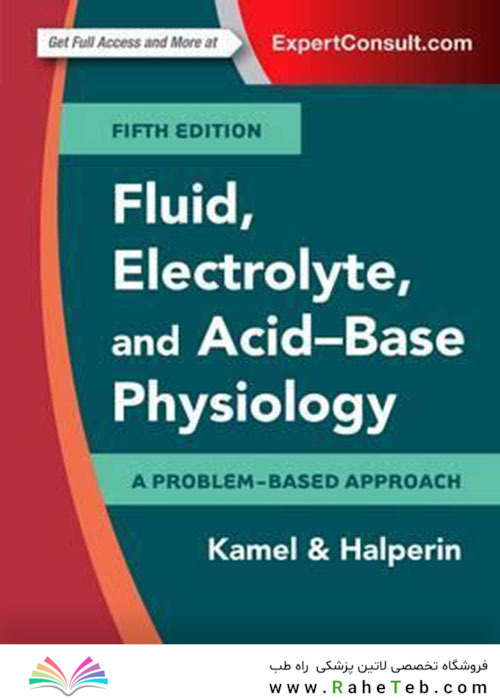 Fluid, Electrolyte and Acid-Base Physiology : A Problem-Based Approach