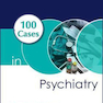 100 Cases in Psychiatry