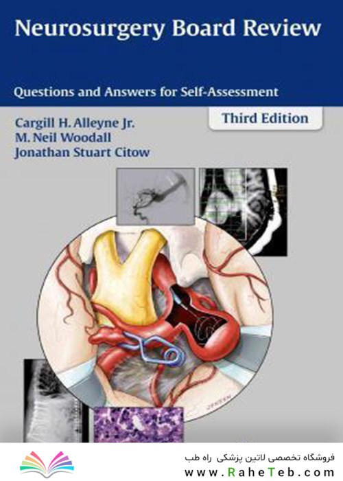 Neurosurgery Board Review : Questions and Answers for Self-Assessment