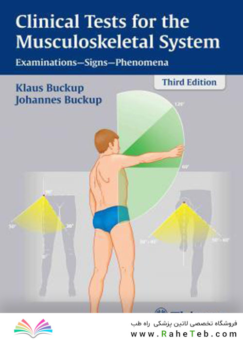 Clinical Tests for the Musculoskeletal System : Examinations - Signs - Phenomena