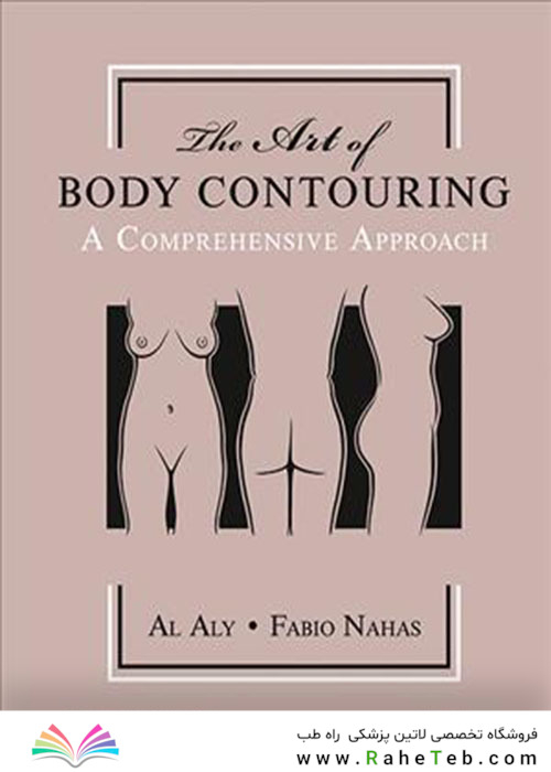 The Art of Body Contouring : A Comprehensive Approach