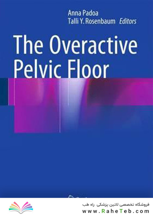 The Overactive Pelvic Floor