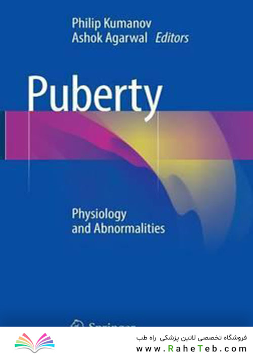 Puberty: Physiology and Abnormalities 1st ed. 2016 Edition