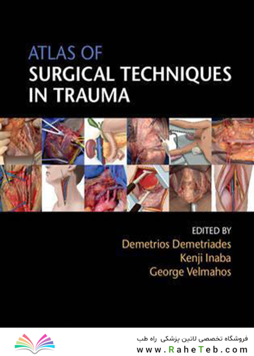 Atlas of Surgical Techniques in Trauma