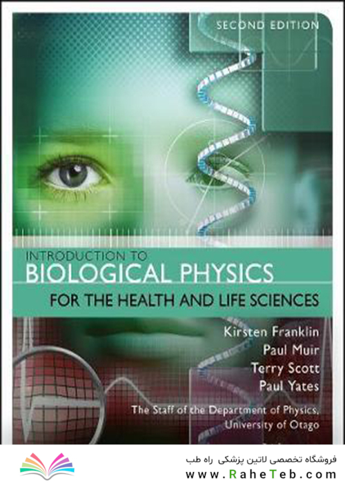 Introduction to Biological Physics for the Health and Life Sciences