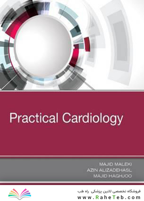 Practical Cardiology: Principles and Approaches 1st Edicion 2018