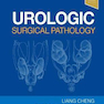  آسیب شناسی جراحی ارولوژیک نسخه 4 Urologic Surgical Pathology 2020
