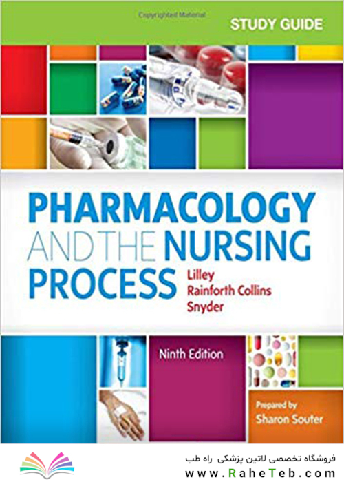 Study Guide for Pharmacology and the Nursing Process