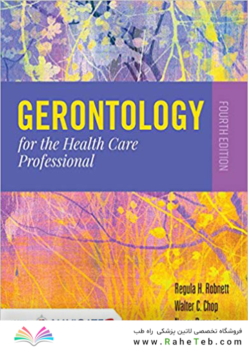 Gerontology For The Health Care Professional