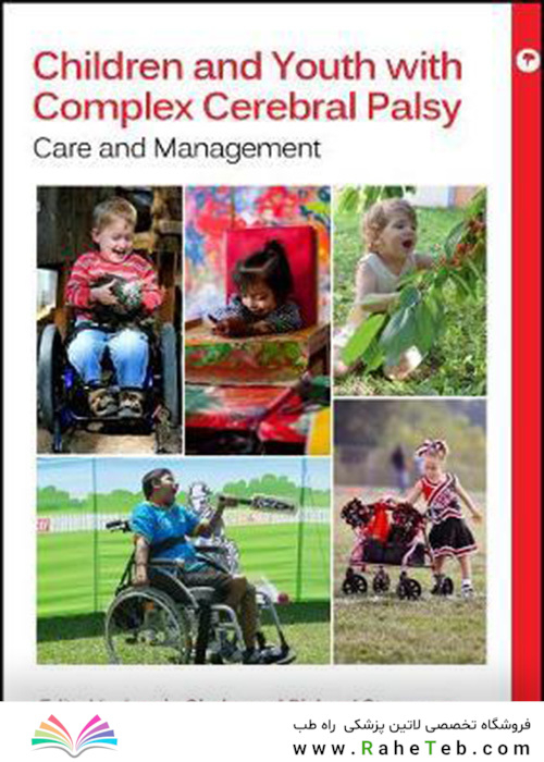 Children and Youth with Complex Cerebral Palsy : Care and Management