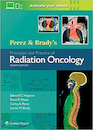 Perez - Brady's Principles and Practice of Radiation Oncology