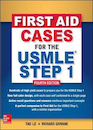 First Aid Cases for the USMLE Step 1, Fourth Edition