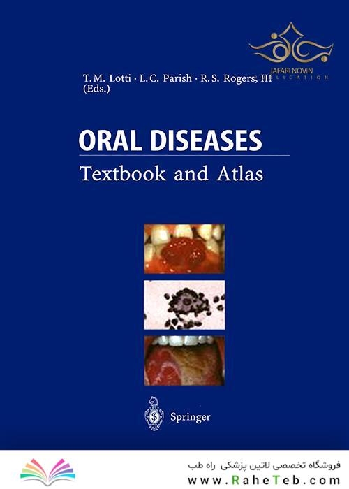 Oral Diseases : Textbook and Atlas
