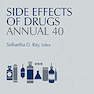 Side Effects of Drugs Annual: Volume 40