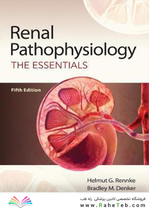 Renal Pathophysiology : The Essentials