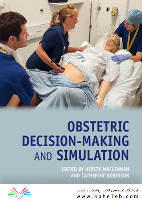 Obstetric Decision-Making and Simulation