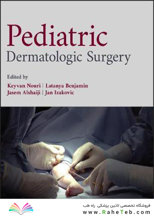 Pediatric Dermatologic Surgery
