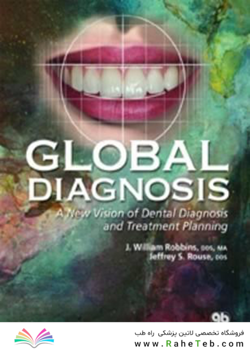 Global Diagnosis : A New Vision of Dental Diagnosis and Treatment Planning