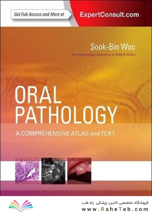 Oral Pathology : A Comprehensive Atlas and Text