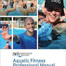Aquatic Fitness Professional Manual