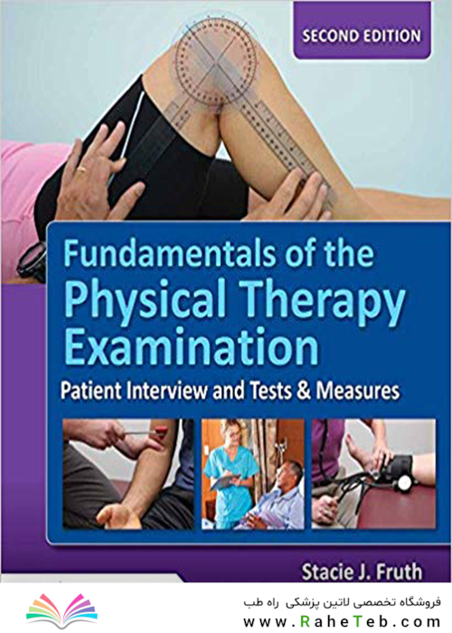 Fundamentals Of The Physical Therapy Examination