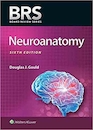 BRS Neuroanatomy (Board Review Series) Sixth Edition 2020 نوروآناتومی ویرایش ششم