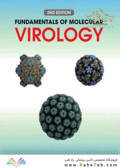 Fundamentals of Molecular Virology 2nd Edition